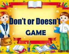 Презентация: Don’t or Doesn’t